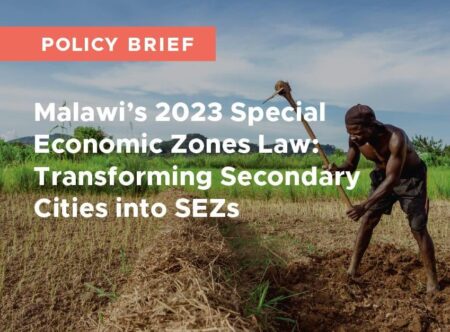 Unlocking Growth: Validating Malawi’s Special Economic Zones Regulations Validation of Malawi Special Economic Zones (SEZ) Regulations – United Nations Economic Commission for Africa